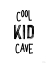 Picture of COOL KID CAVE   
