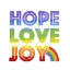 Picture of RAINBOW TEXT III-HOPE  LOVE JOY