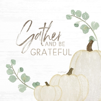 Picture of GATHER AND BE GRATEFUL