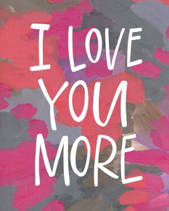 Picture of I LOVE YOU MORE