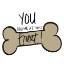 Picture of YOU HAD ME AT FIRST TREAT