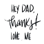 Picture of HEY DAD, THANKS
