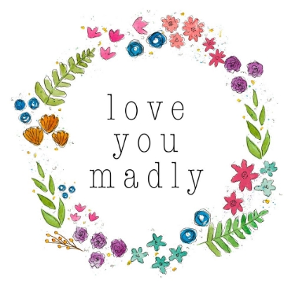 Picture of LOVE YOU MADLY