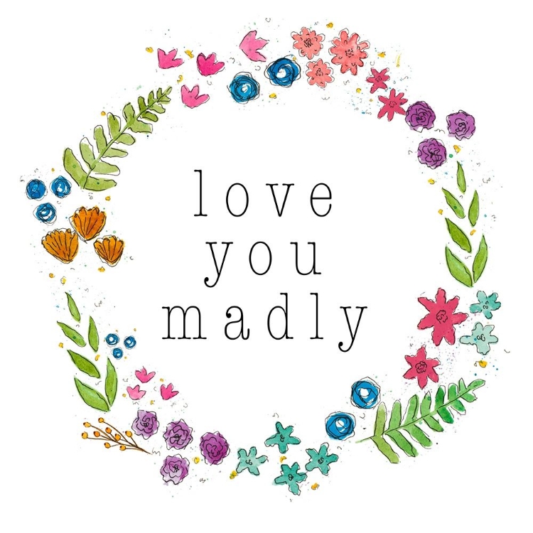 Picture of LOVE YOU MADLY
