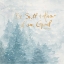 Picture of BE STILL AND KNOW I AM GOD