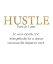 Picture of DEFINE HUSTLE