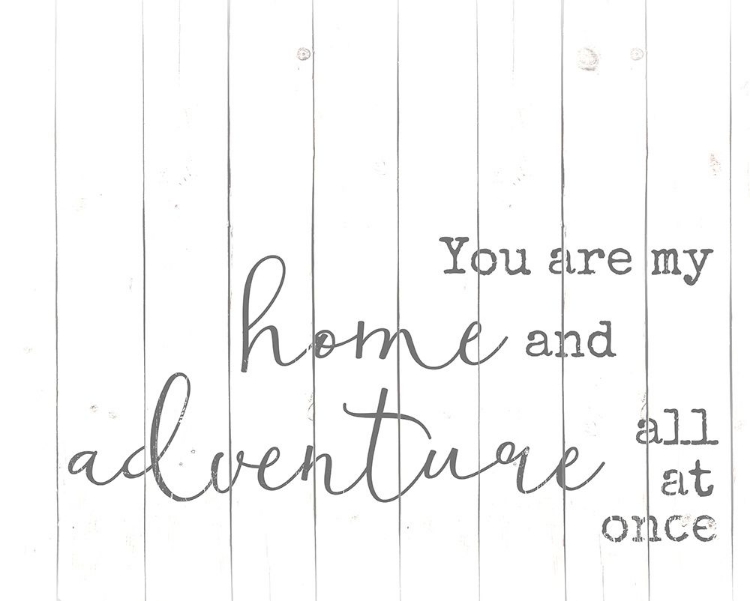 Picture of YOU ARE MY HOME AND ADVENTURE
