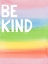 Picture of BE KIND RAINBOW COLORS