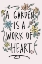 Picture of A GARDEN IS A WORK OF HEART