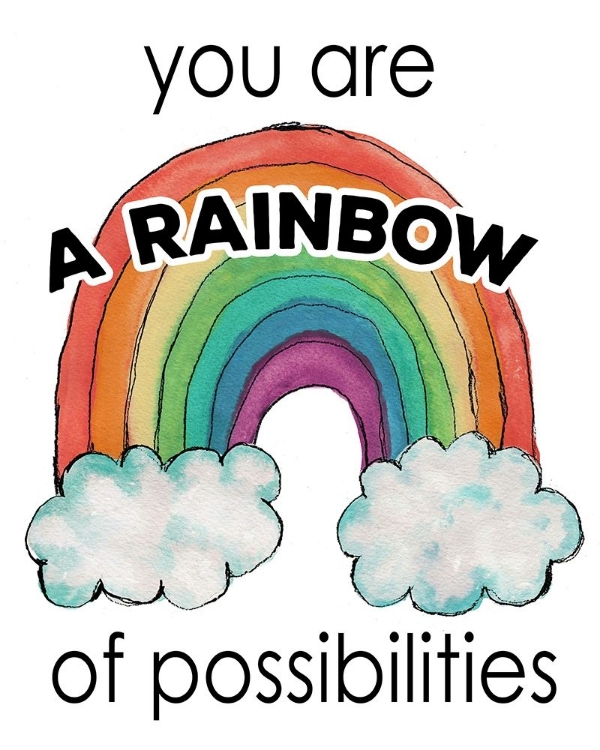 Picture of YOU ARE A RAINBOW OF POSSIBILITIES