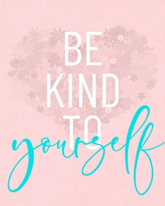 Picture of BE KIND TO YOURSELF