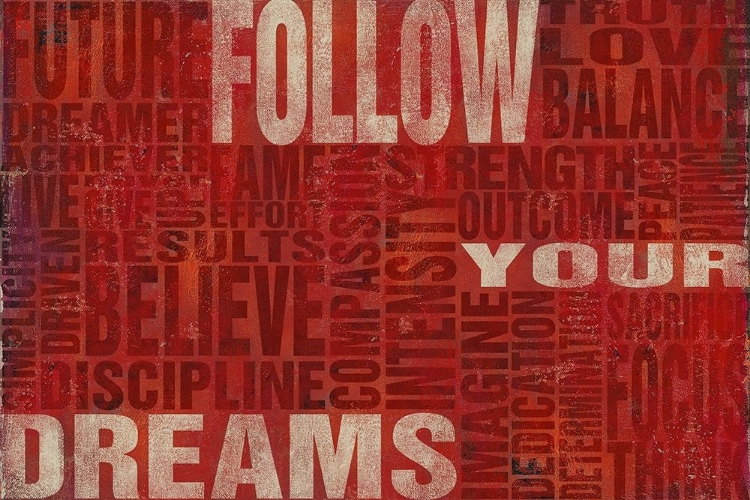 Picture of FOLLOW YOUR DREAMS