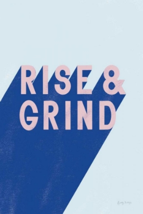 Picture of RISE AND GRIND