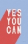 Picture of YES YOU CAN