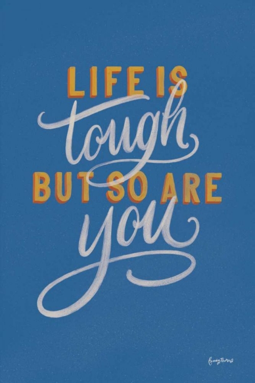 Picture of ENCOURAGING WORDS - TOUGH