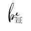 Picture of BE TRUE
