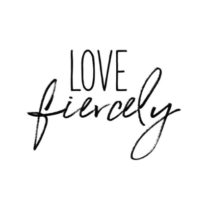 Picture of LOVE FIERCELY