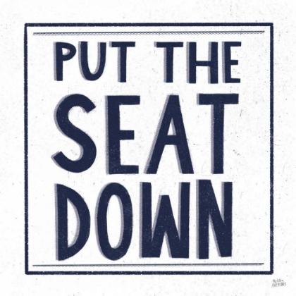 Picture of PUT THE SEAT DOWN NAVY