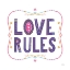 Picture of LOVE RULES