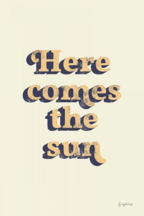 Picture of HERE COMES THE SUN