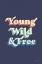 Picture of YOUNG WILD AND FREE
