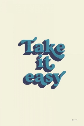 Picture of TAKE IT EASY