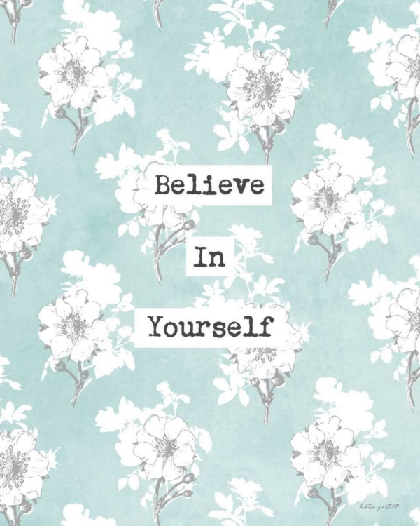 Picture of BELIEVE IN YOURSELF