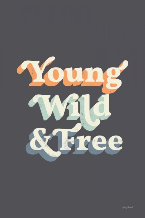 Picture of YOUNG WILD AND FREE WARM