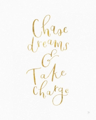 Picture of CHASE DREAMS AND TAKE CHARGE GOLD