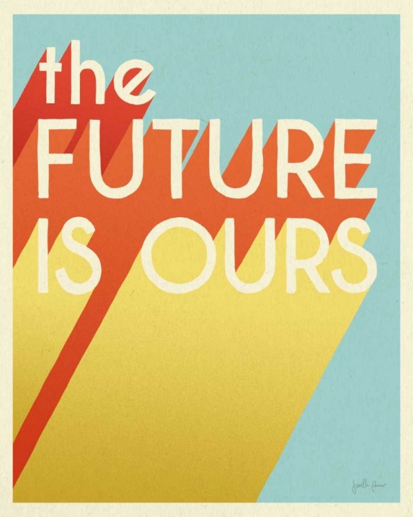 Picture of THE FUTURE IS OURS I