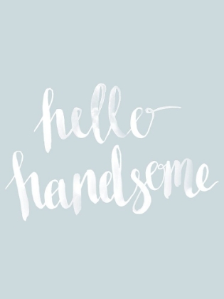 Picture of HELLO HANDSOME SMOKE POSTER