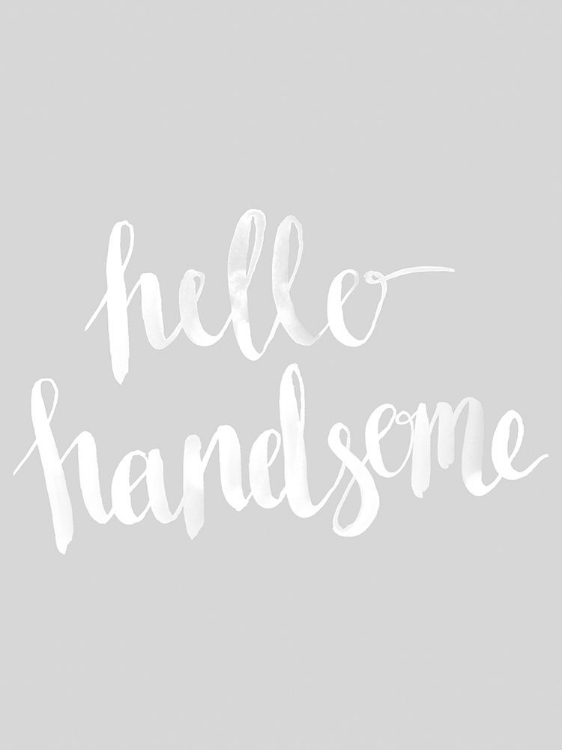 Picture of HELLO HANDSOME GREY POSTER