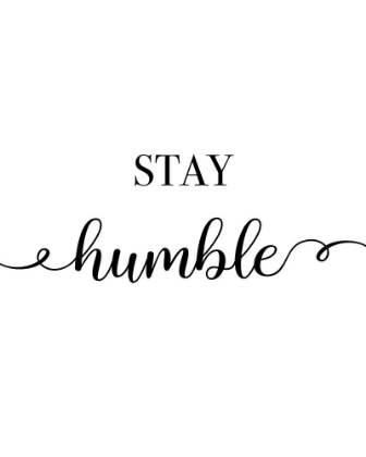Picture of STAY HUMBLE