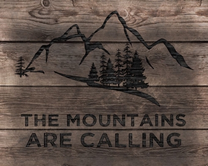 Picture of MOUNTAINS ARE CALLING