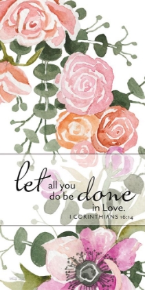 Picture of LET ALL YOU DO BE DONE IN LOVE
