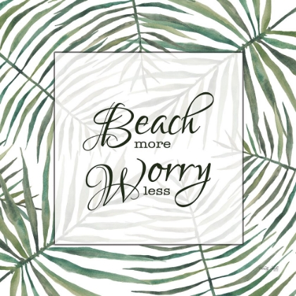 Picture of BEACH MORE-WORRY LESS