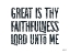 Picture of GREAT IS THY FAITHFULNESS