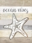 Picture of OCEAN VIBES STARFISH