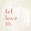 Picture of LET LOVE IN