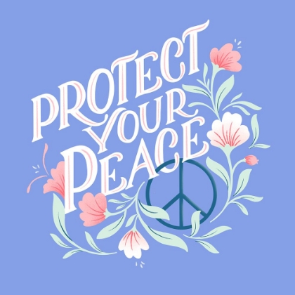 Picture of PROTECT YOUR PEACE I