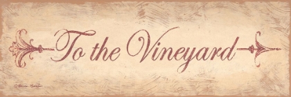 Picture of TO THE VINEYARD