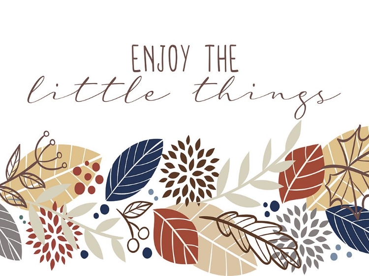 Picture of ENJOY THE LITTLE THINGS