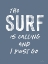 Picture of THE SURF IS CALLING