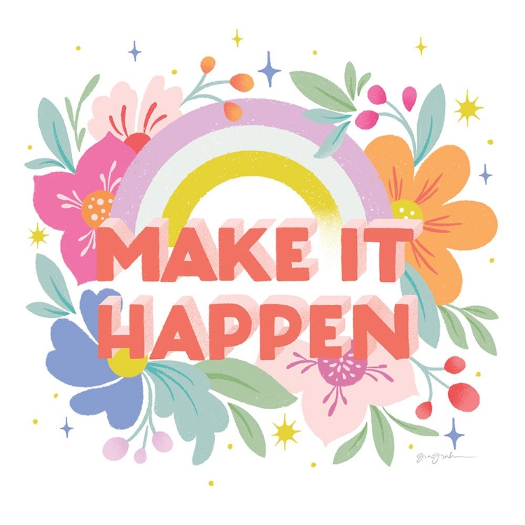 Picture of MAKE IT HAPPEN I SQ