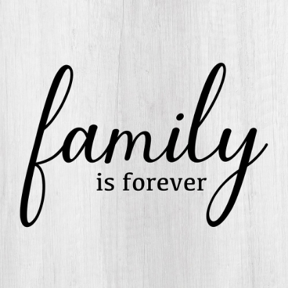 Picture of FAMILY IS FOREVER