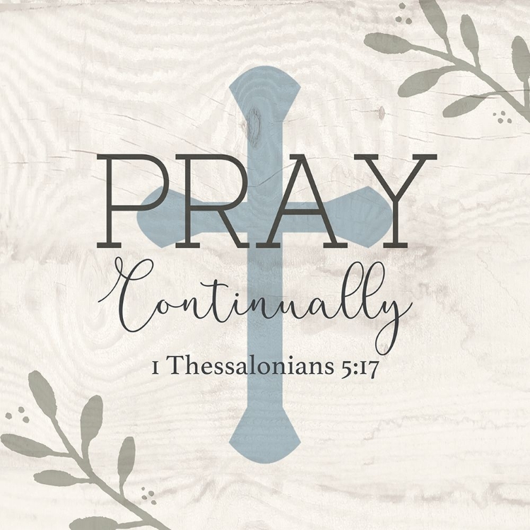 Picture of PRAY CONTINUALLY