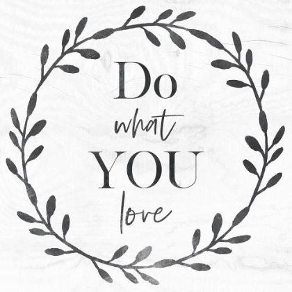 Picture of DO WHAT YOU LOVE