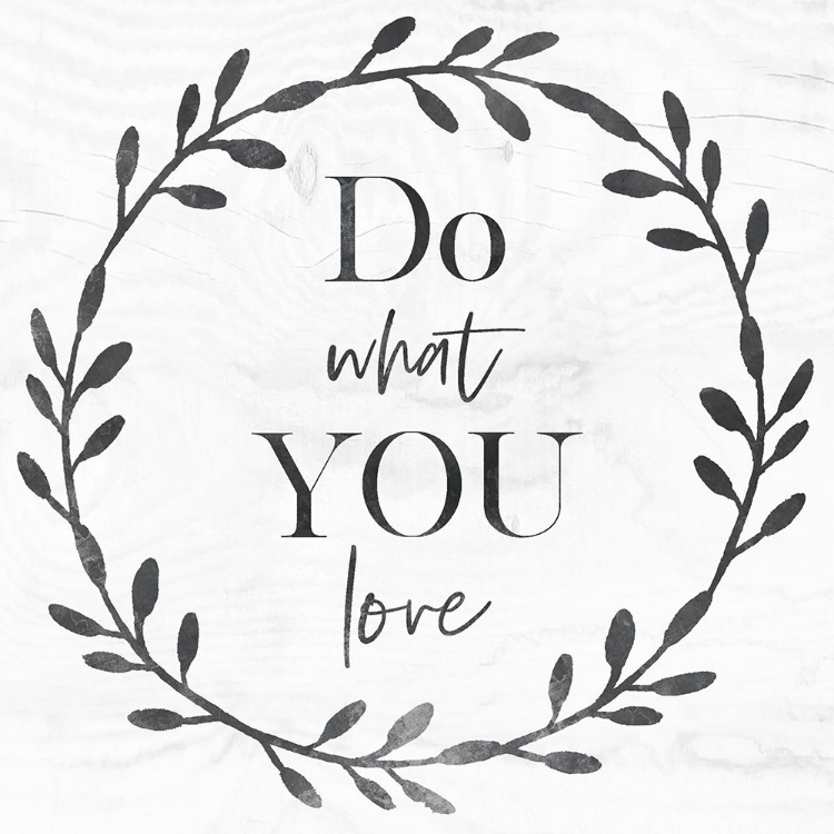 Picture of DO WHAT YOU LOVE