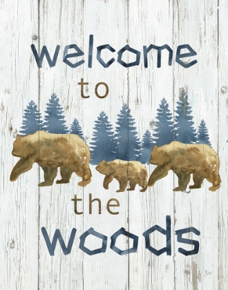 Picture of WELCOME TO THE WOODS