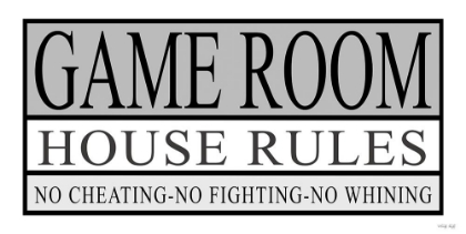 Picture of GAME ROOM HOUSE RULES II